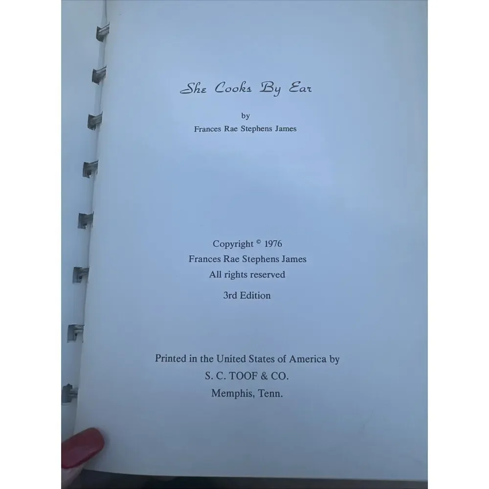 She Cooks By Ear Old Southern Cookery Frances S. James 3rd Edition‎ Binder